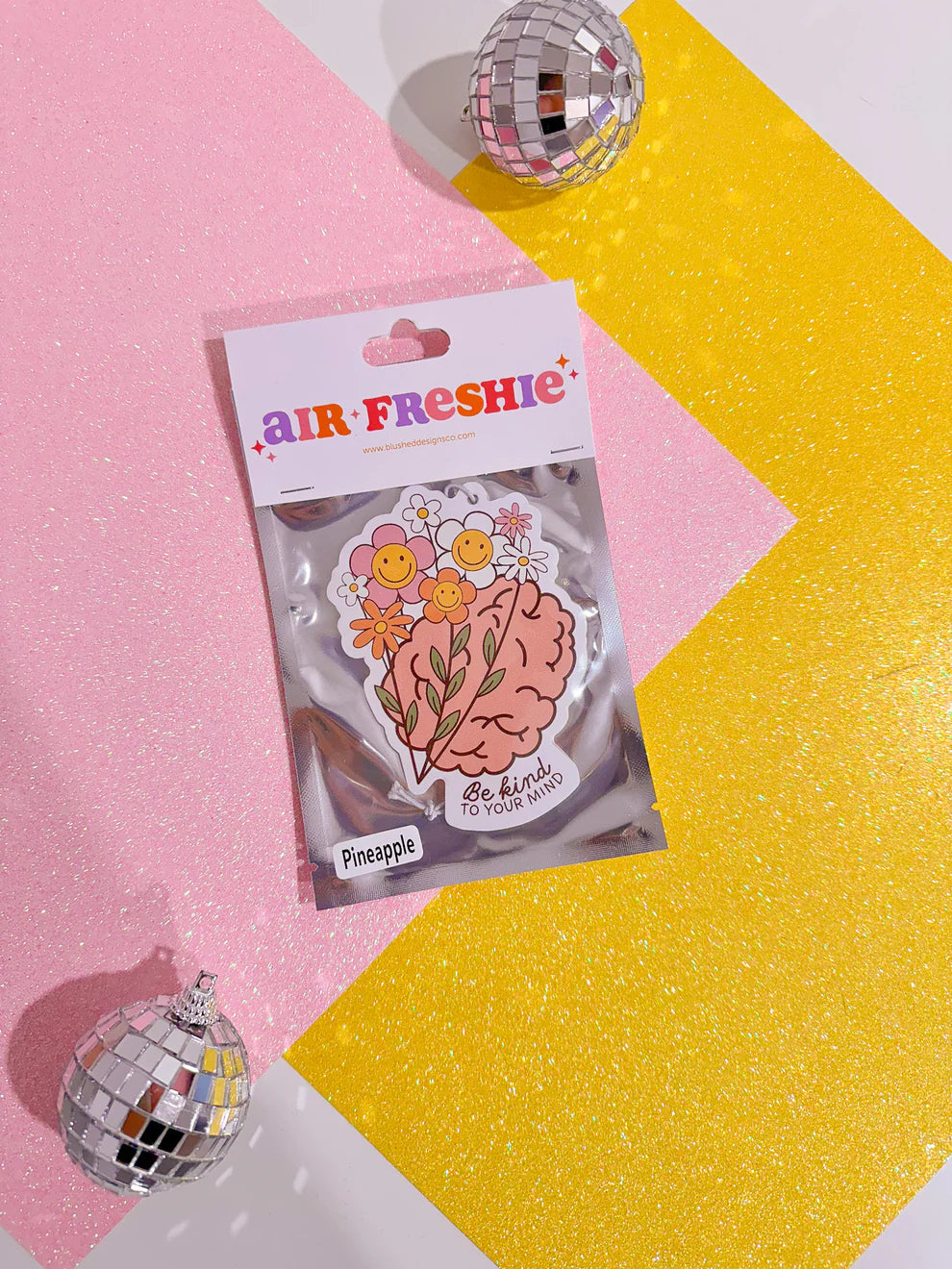 Be Kind To Your Mind Air Freshener (Pineapple Scent)