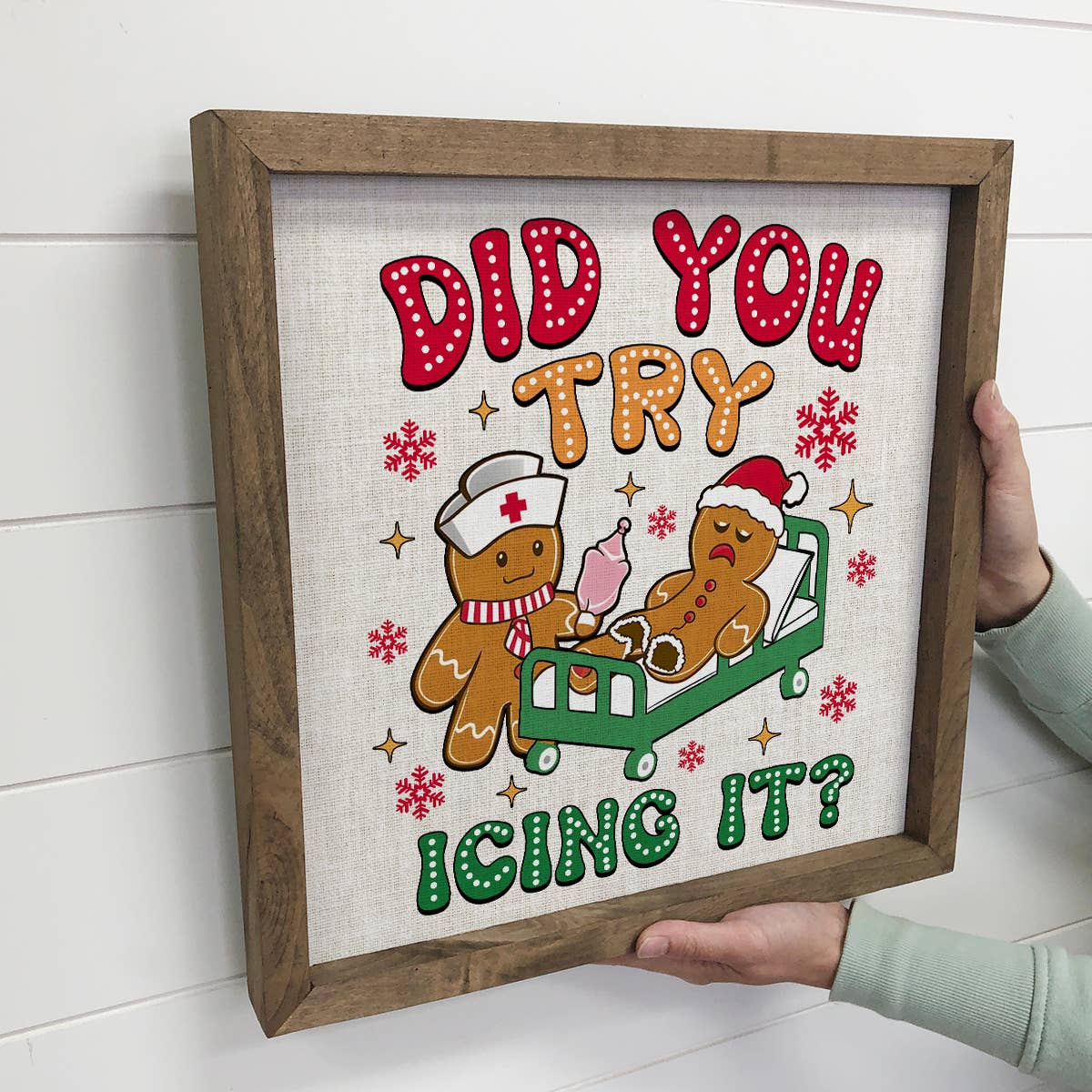 Did You Try Icing It Gingerbread Man Canvas Sign