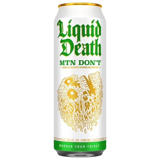 Liquid Death Mtn Don't